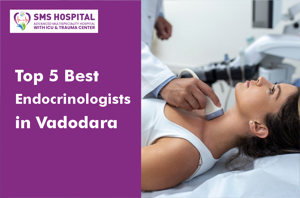 Best Endocrinologists in Vadodara