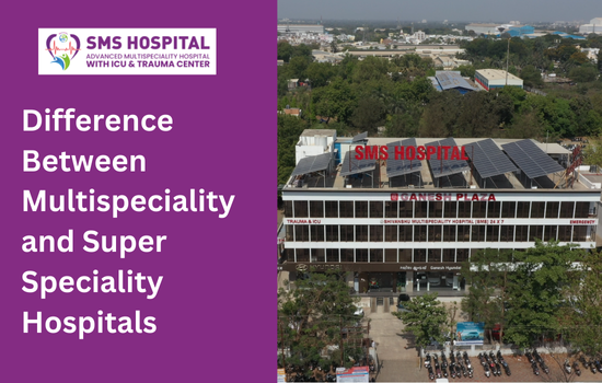 Super Speciality Hospitals