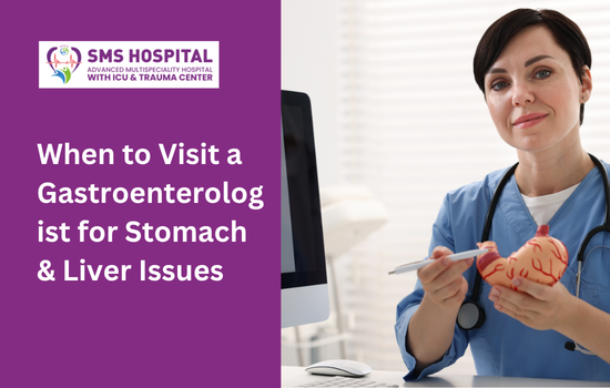 Gastroenterologist for Stomach & Liver Issues